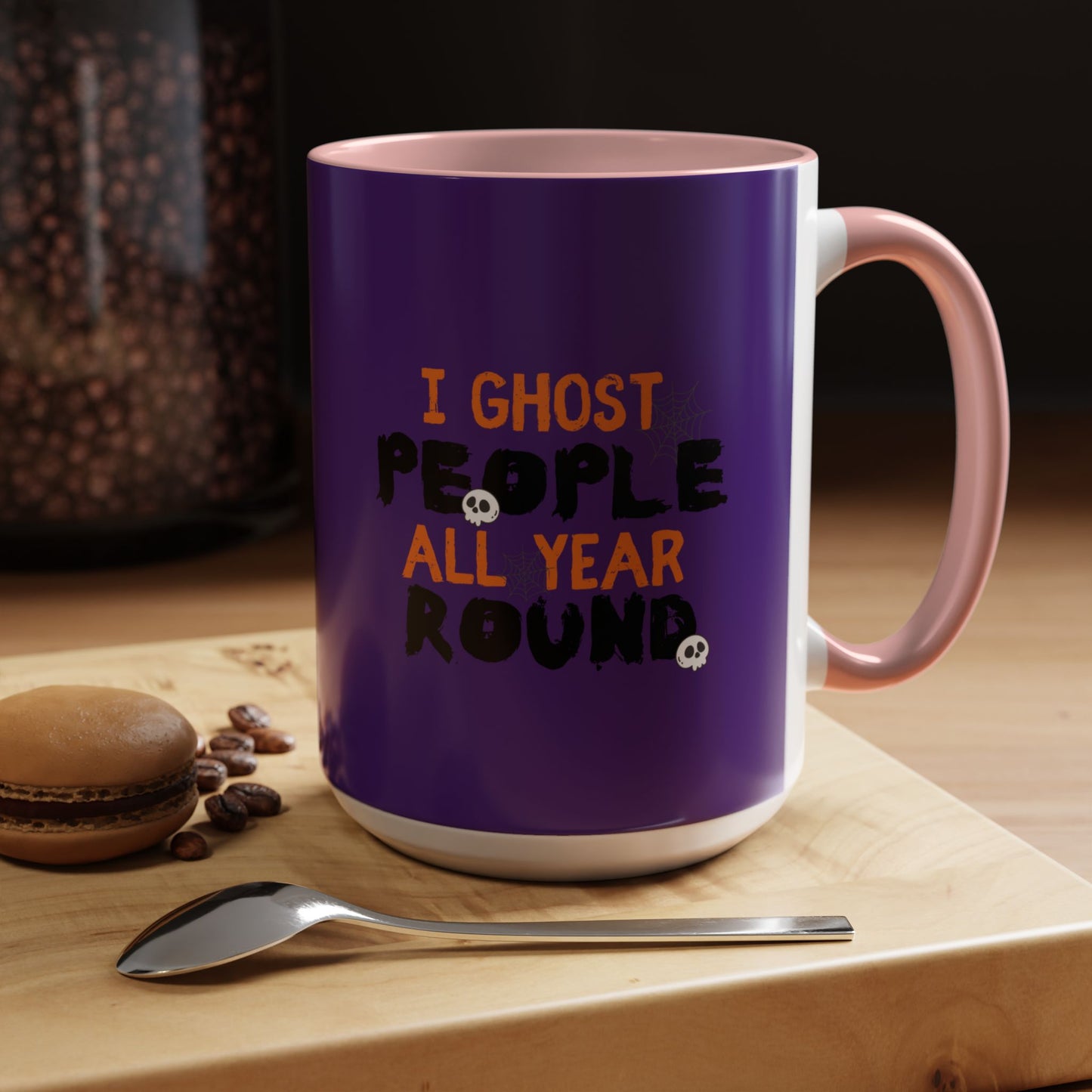 "I Ghost People All Year Round" Halloween Coffee Mug (11oz, 15oz)