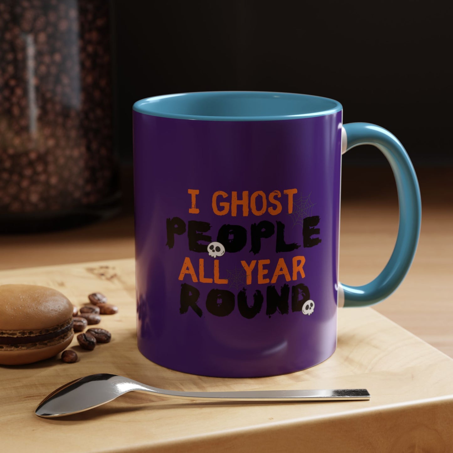 "I Ghost People All Year Round" Halloween Coffee Mug (11oz, 15oz)
