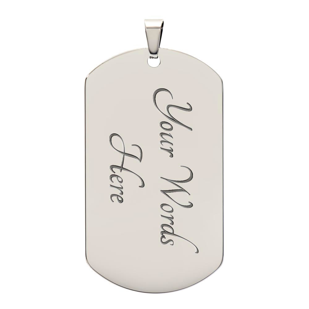 Be Strong and Courageous Inspirational Dog Tag