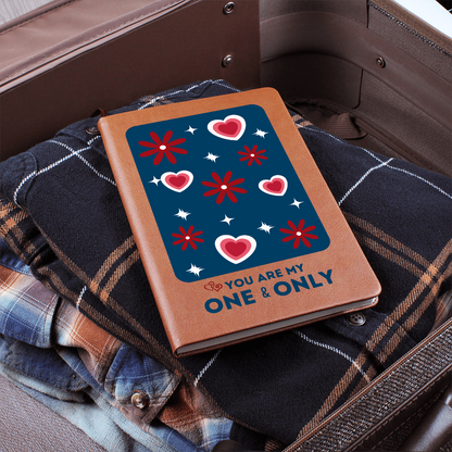 You Are My One & Only Journal