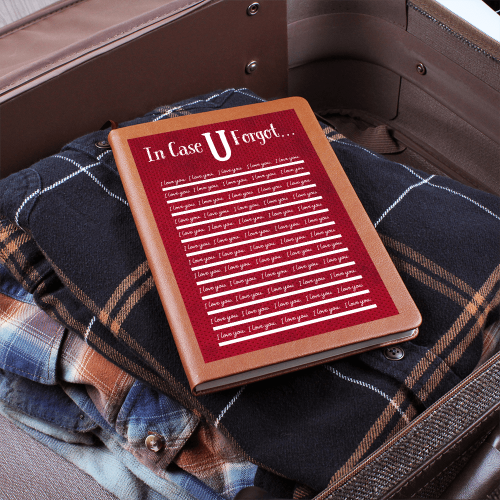 In Case U Forgot - I Love You RED Journal