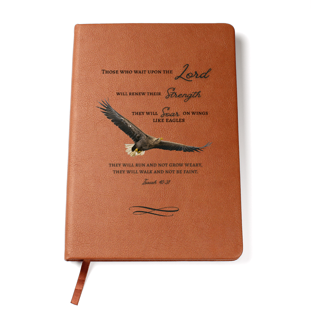 Leather Journal with Isaiah 40:31 Those who wait on the the Lord Soar with Eagles