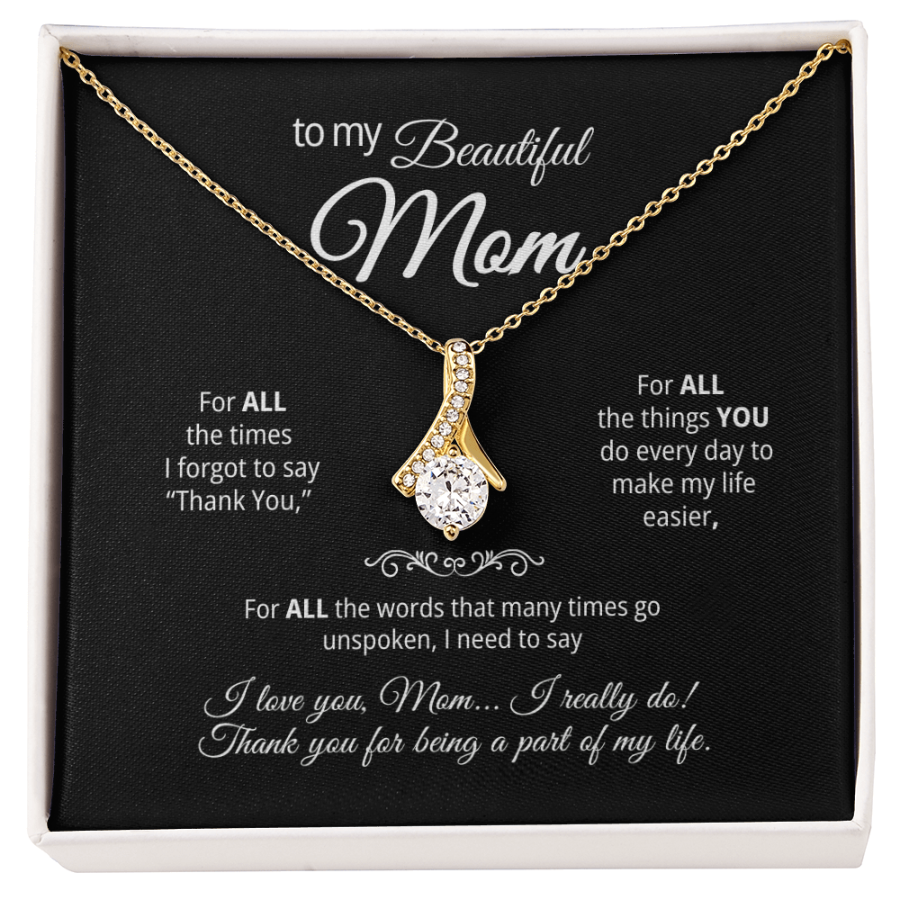 Alluring Beauty Pendant Necklace for my Mom