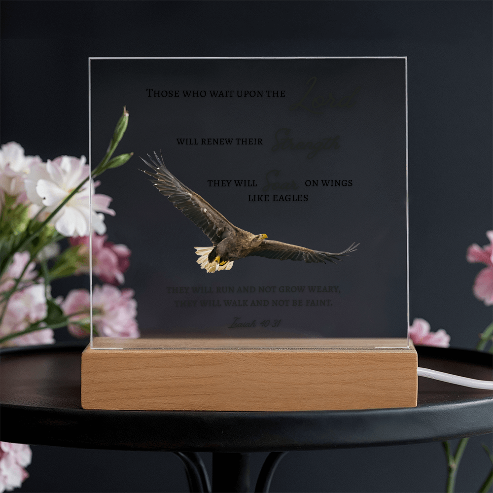 Square Acrylic Plaque with Bible Scripture, Isaiah 40:31~ Those who wait upon the Lord and Soar like eagles