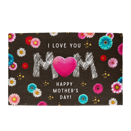 Happy Mother's Day / I Love You Mom Welcome Mat