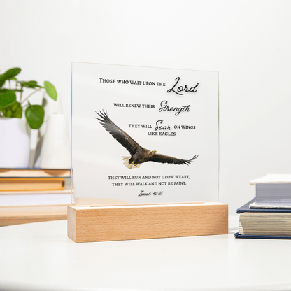 Square Acrylic Plaque with Bible Scripture, Isaiah 40:31~ Those who wait upon the Lord and Soar like eagles