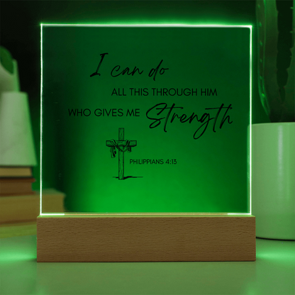 Square Acrylic Plaque with Biblical Scripture from Philippians 4:13 "I can do all this through him who gives me strength"